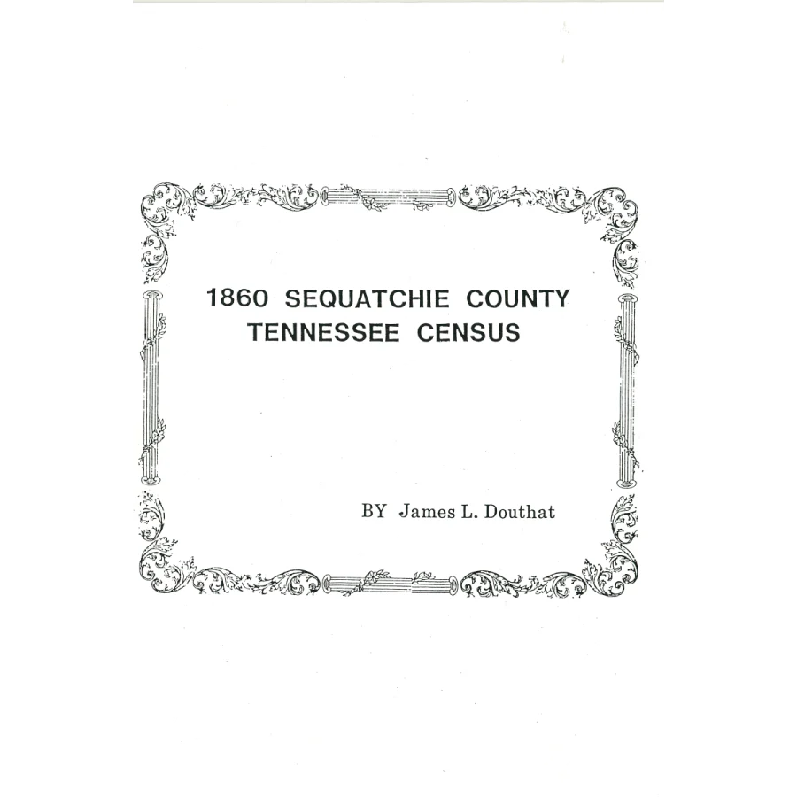 1860 Census, Sequatchie County Tennessee
