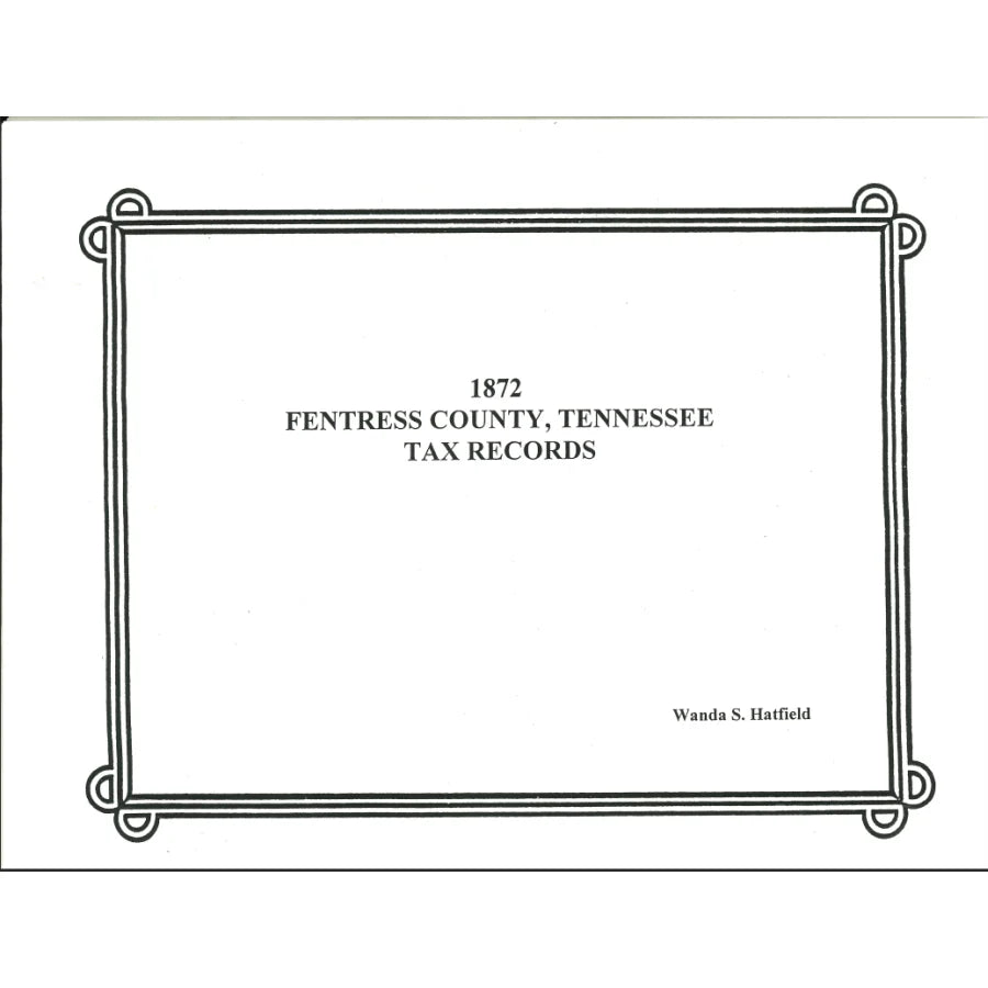 1872 Tax Records Fentress County, Tennessee