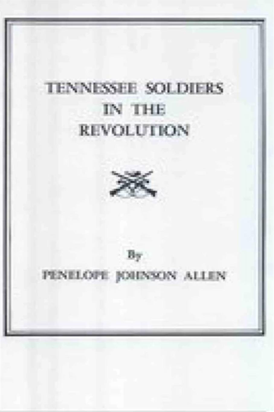 Tennessee Soldiers in the Revolution