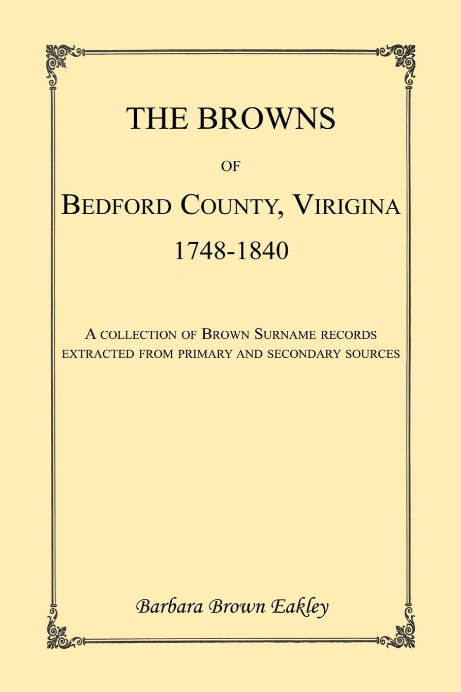The Browns of Bedford County, Virginia 1748-1840