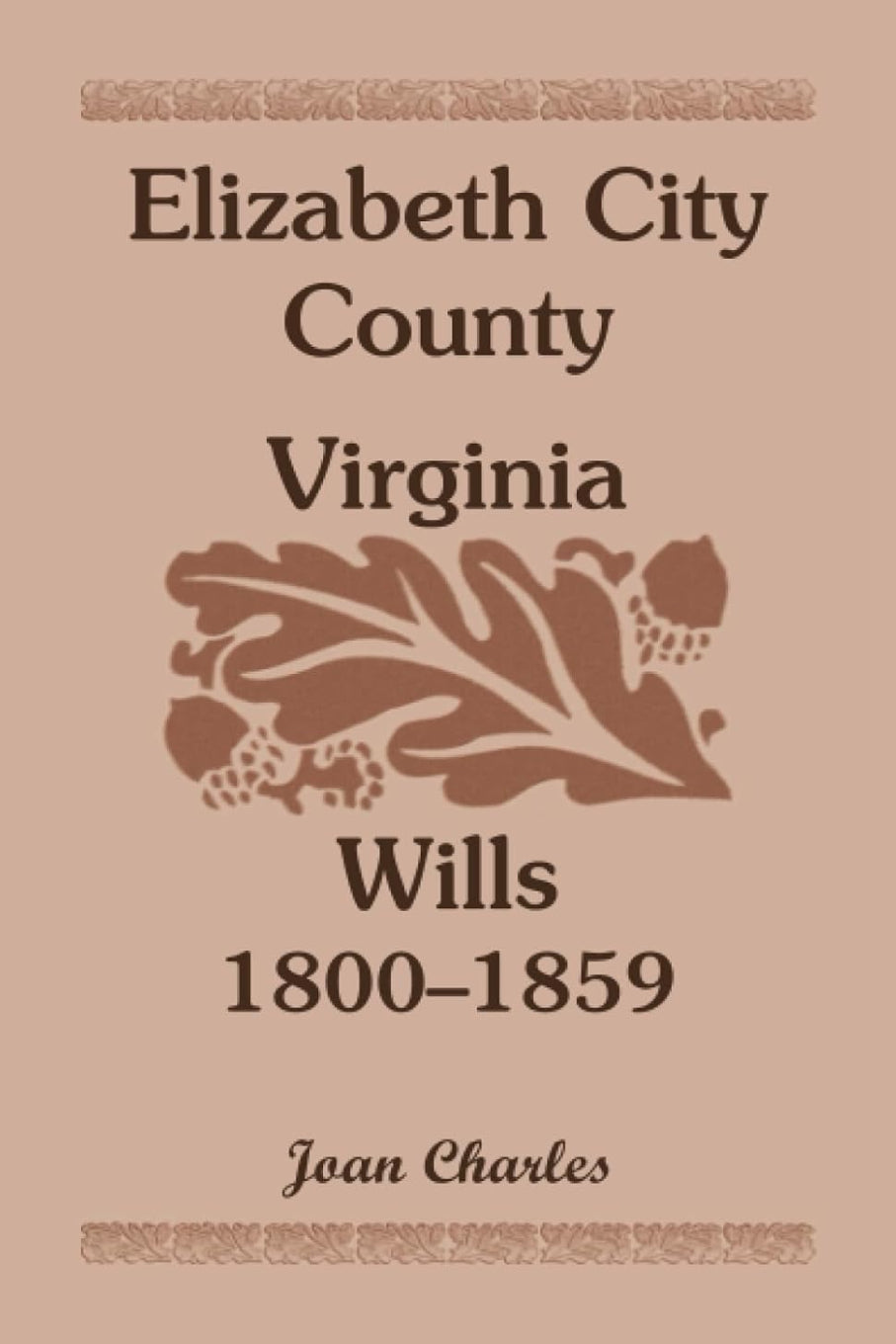 Elizabeth City County, Virginia Wills, 1800-1859