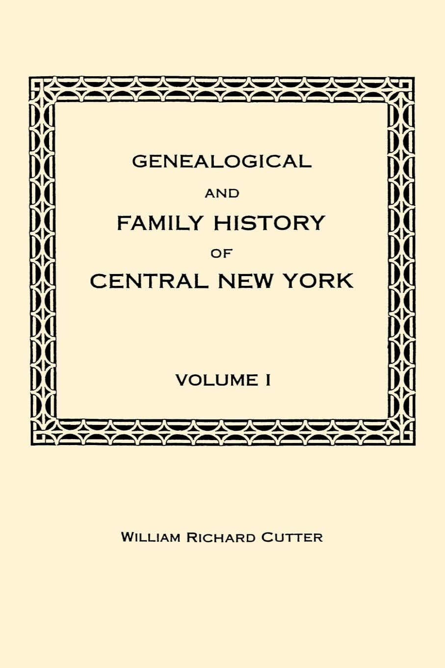 Genealogical and Family History of Central New York