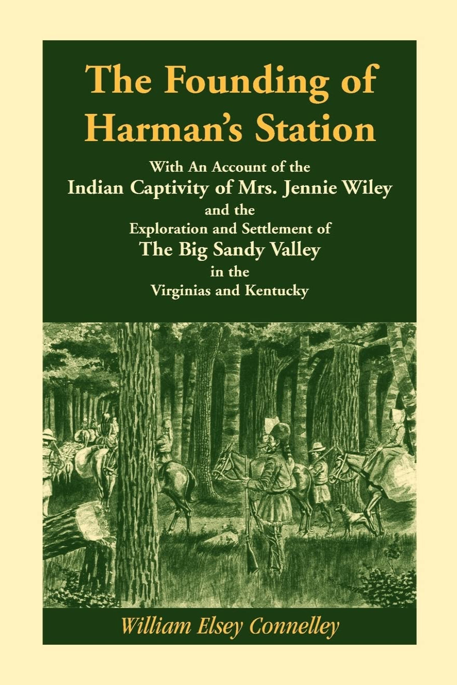 The Founding of Harman's Station