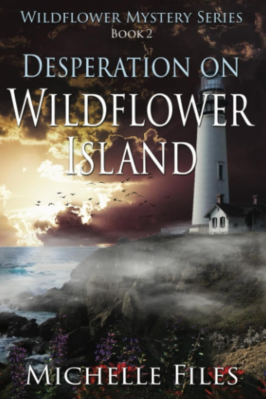 Desperation on Wildflower Island
