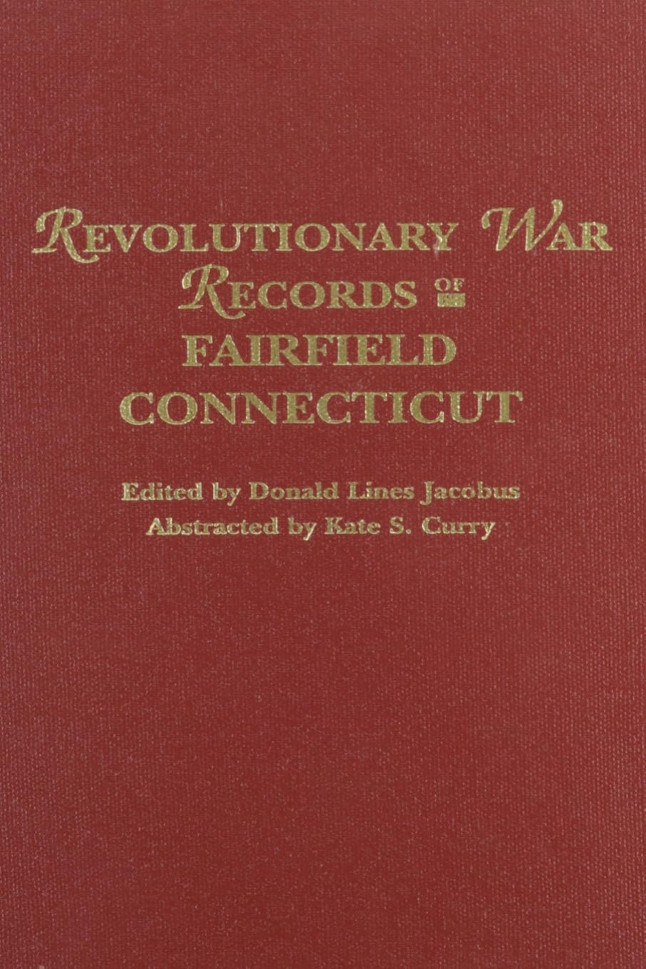 Revolutionary War Records of Fairfield, Connecticut
