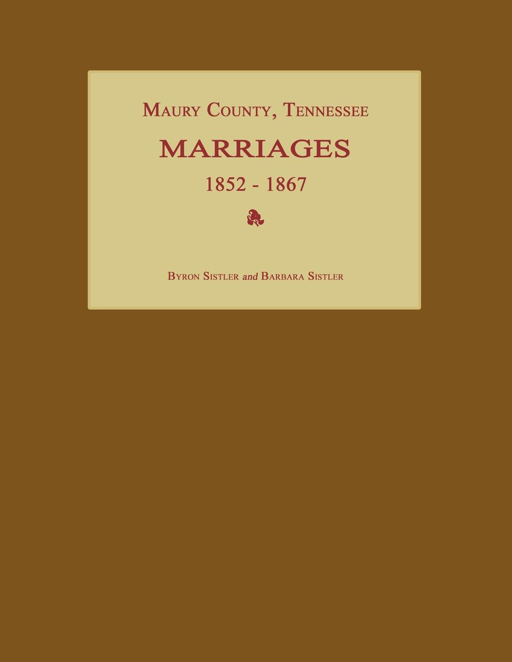 Maury County, Tennessee, Marriages 1852-1867