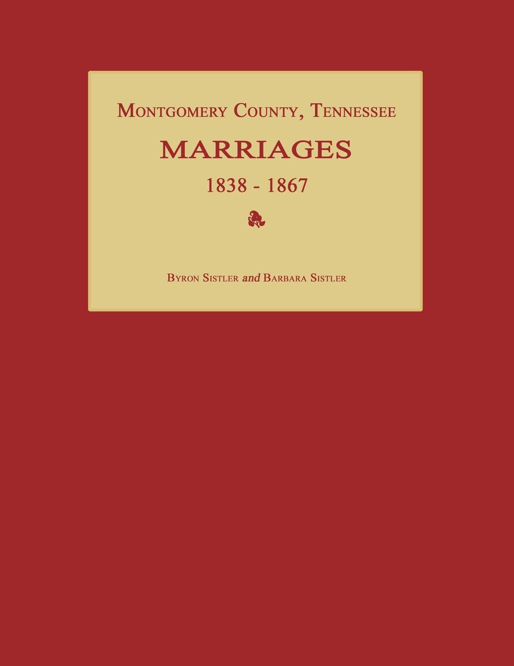 Montgomery County, Tennessee Marriages 1838-1867