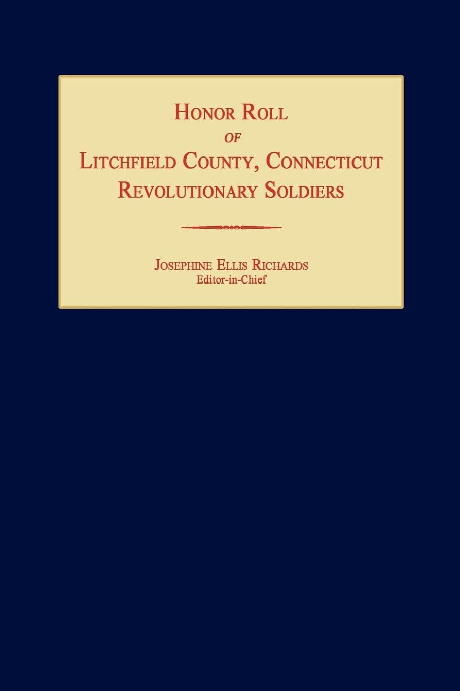 Honor Roll of Litchfield County, Connecticut Revolutionary Soldiers