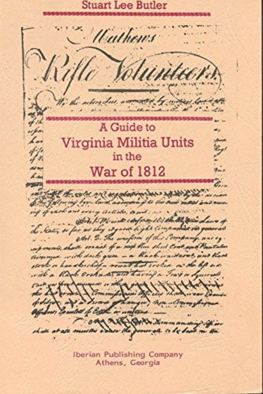 A Guide to Virginia Militia Units in the War of 1812