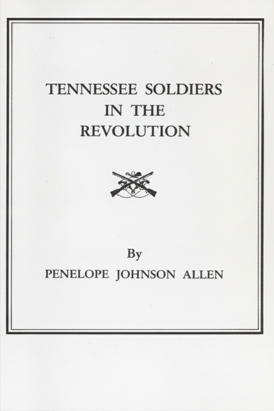 Tennessee Soldiers in the Revolution