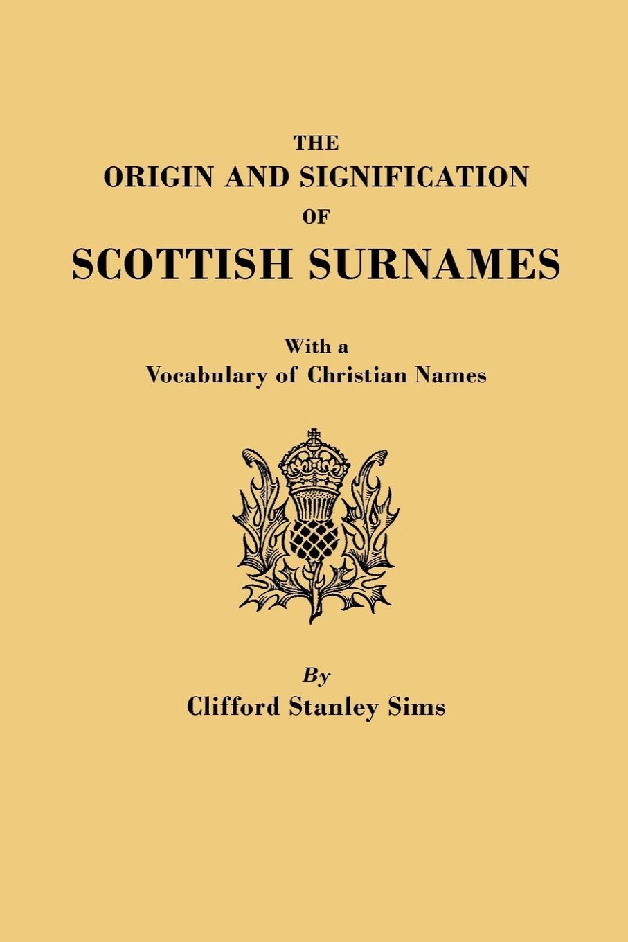 The Origin and Signification of Scottish Surnames