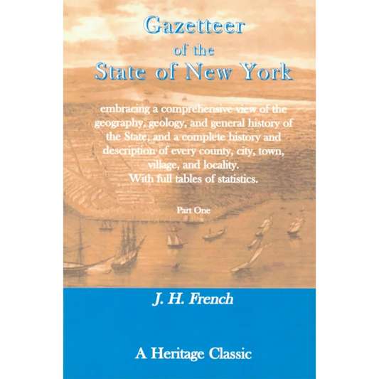 Gazetteer of the State of New York [1 volume in 2 parts]