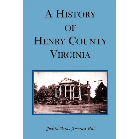 A History of Henry County, Virginia