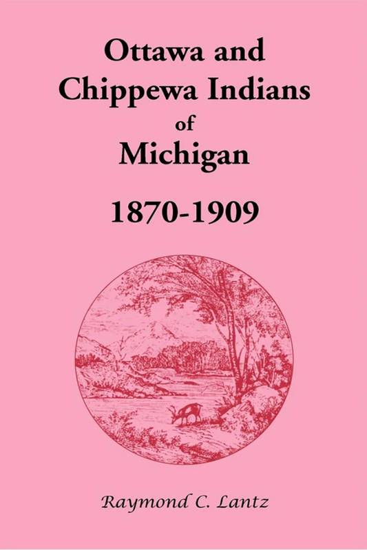 Ottawa and Chippewa Indians of Michigan, 1870-1909