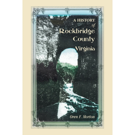 A History of Rockbridge County, Virginia