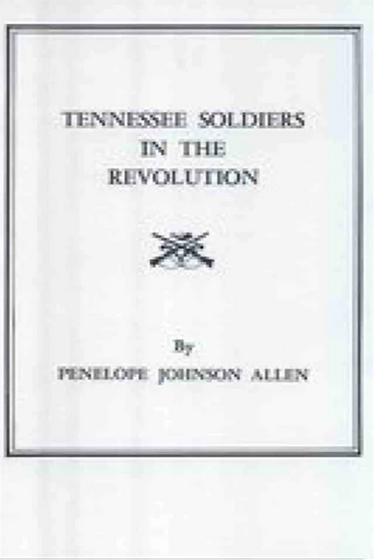 Tennessee Soldiers in the Revolution