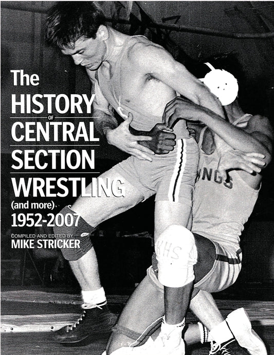 The History of Central Section Wrestling 1952-2007