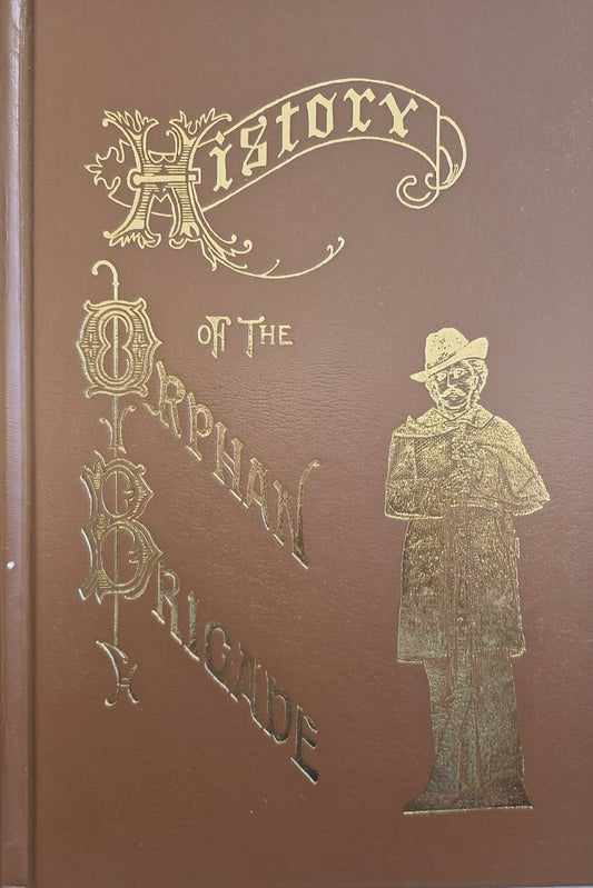 History of the Orphan Brigade [First Kentucky Brigade]