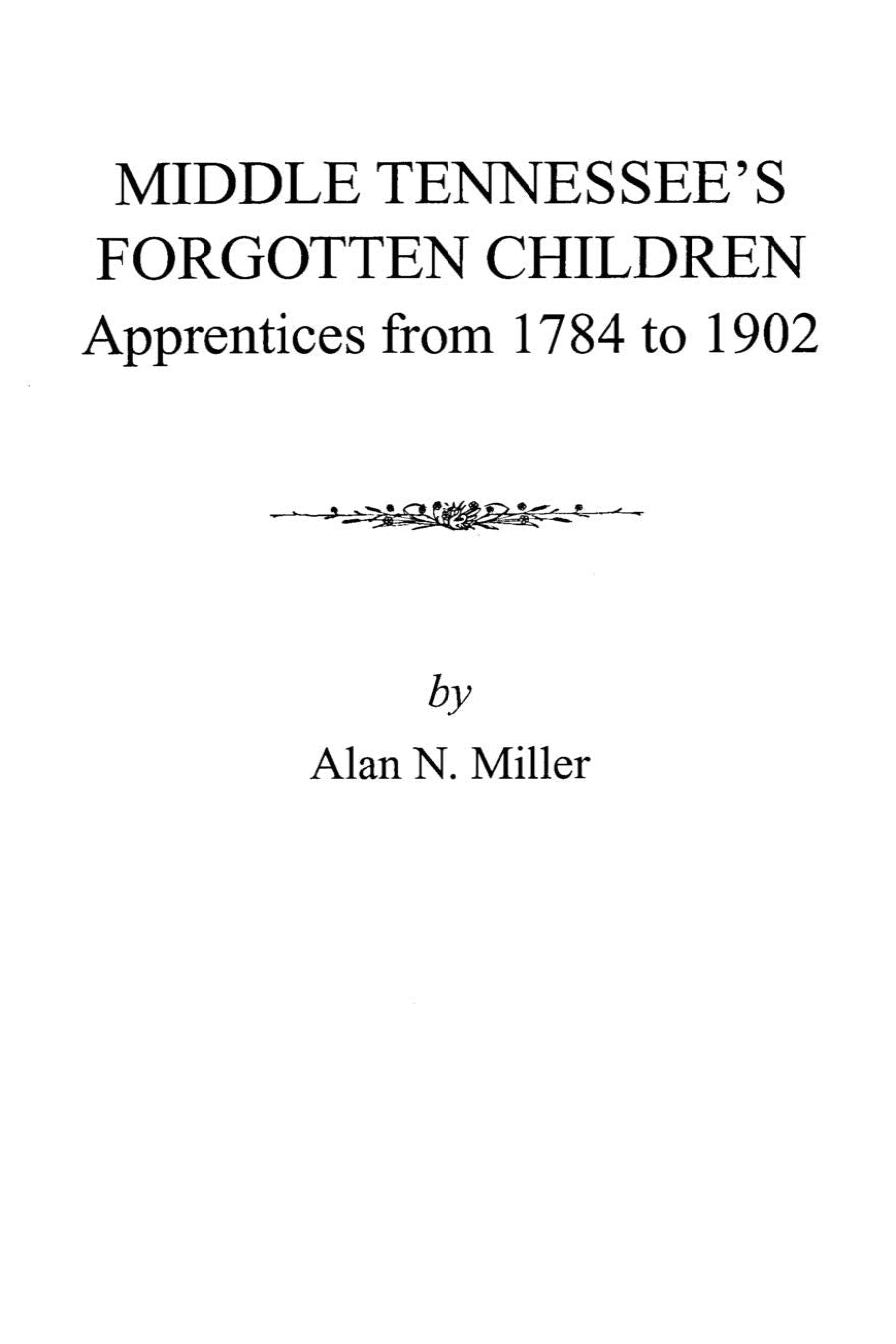 Middle Tennessee's Forgotten Children: Apprentices from 1784-1902