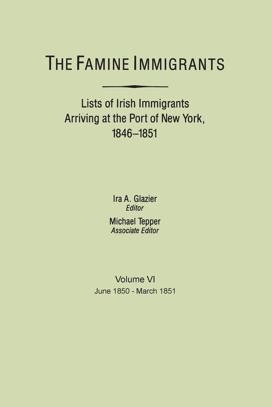 The Famine Immigrants [Vol VI]