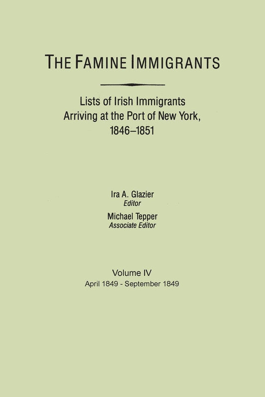 The Famine Immigrants [Vol IV]