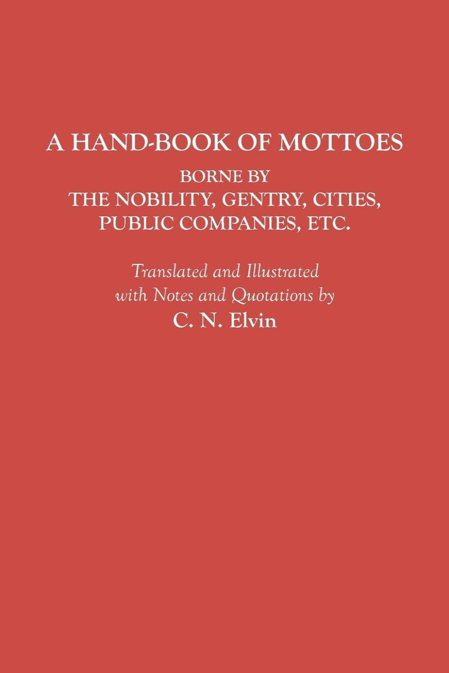 A Handbook of Mottoes