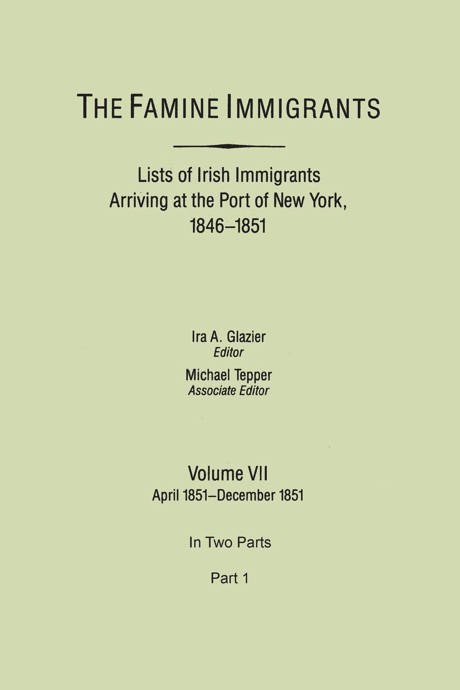 The Famine Immigrants [Vol VII]