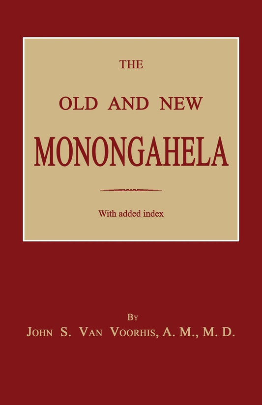The Old And New Monongahela