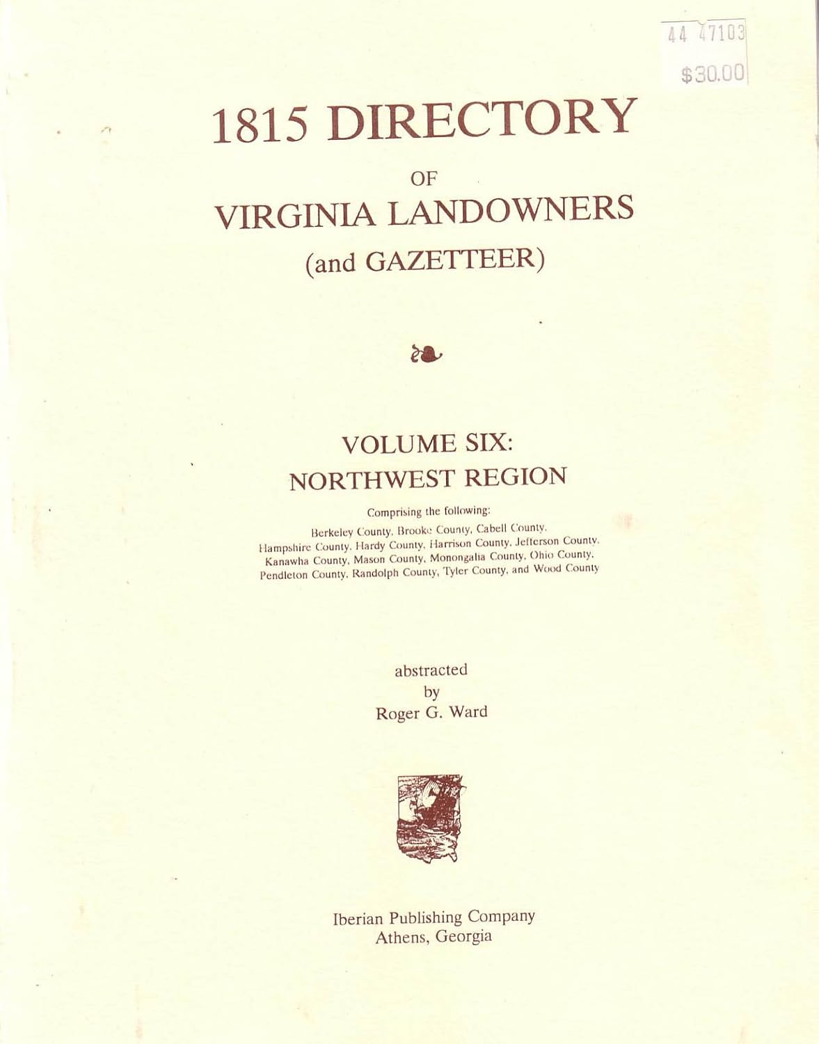 1815 Directory of Virginia Landowners and Gazetteer Volume 6: Northwest Region