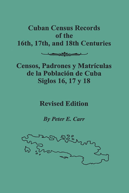 Cuban Census Records of the 16th, 17th, & 18th Centuries