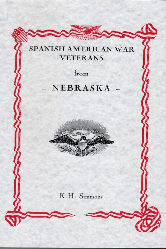 Spanish American War Veterans from Nebraska