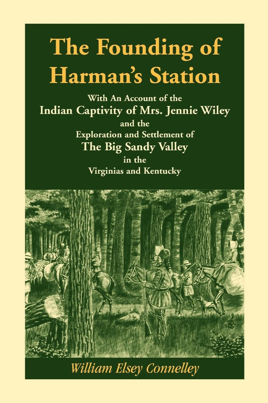 The Founding of Harman's Station