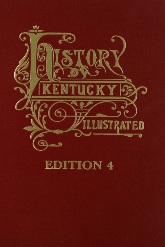 Kentucky History and Biography: Edition 4