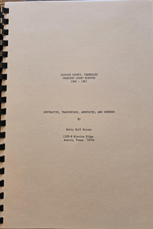 Jackson County, Tennessee, Chancery Court Minutes 1840-1861