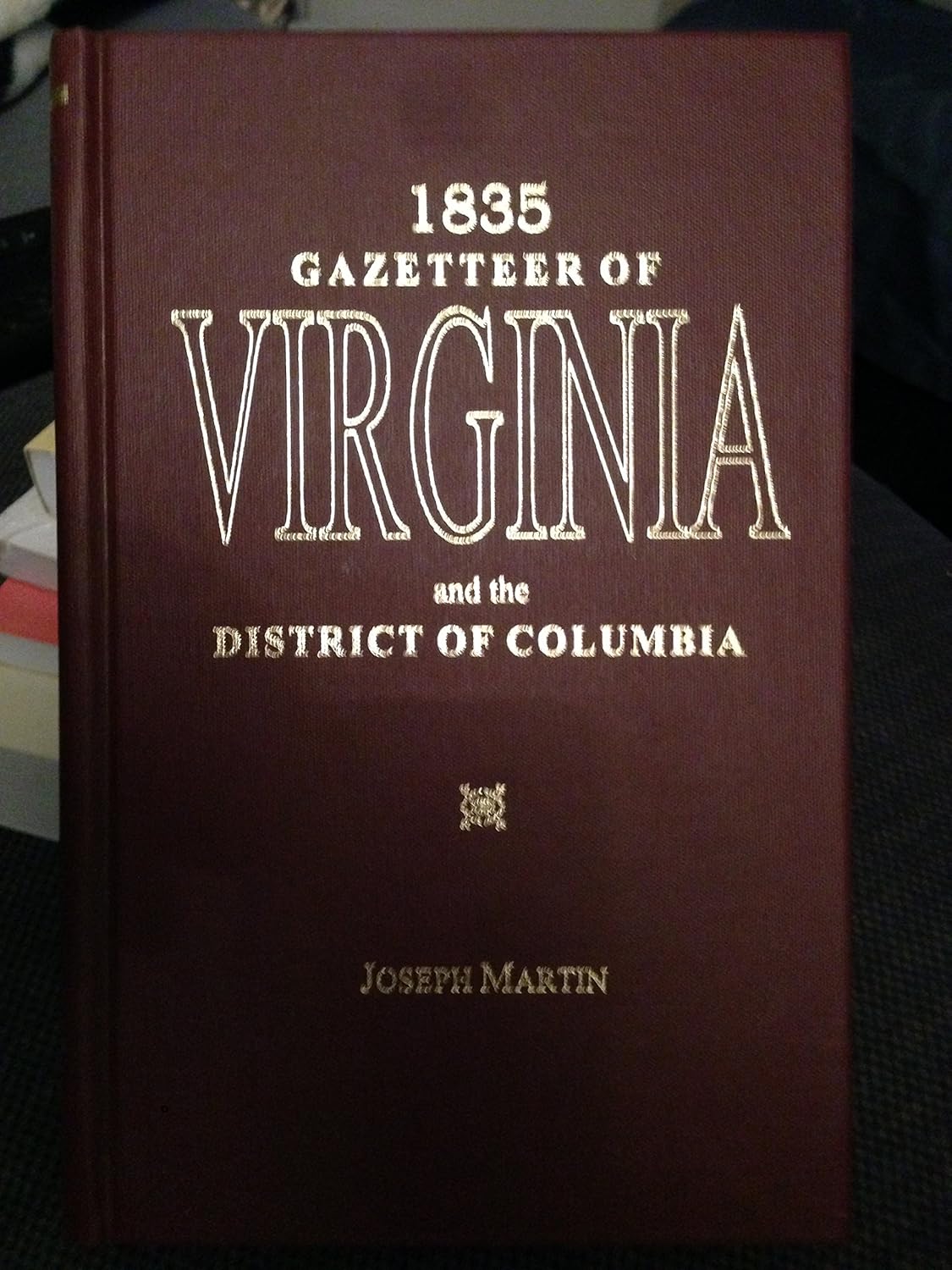 A New and Comprehensive Gazetteer of Virginia and the District of Columbia (1835)