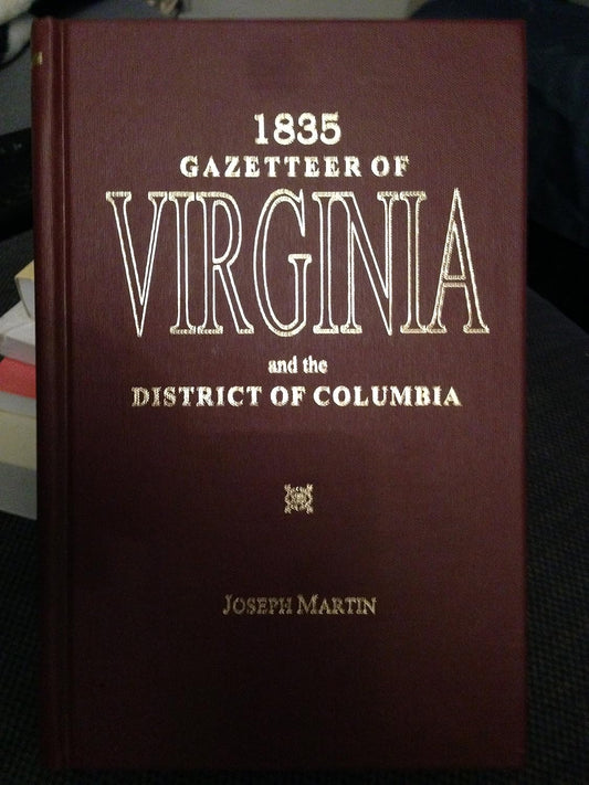 A New and Comprehensive Gazetteer of Virginia and the District of Columbia (1835)