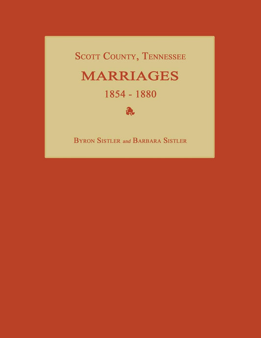 Scott County, Tennessee Marriages 1854-1880