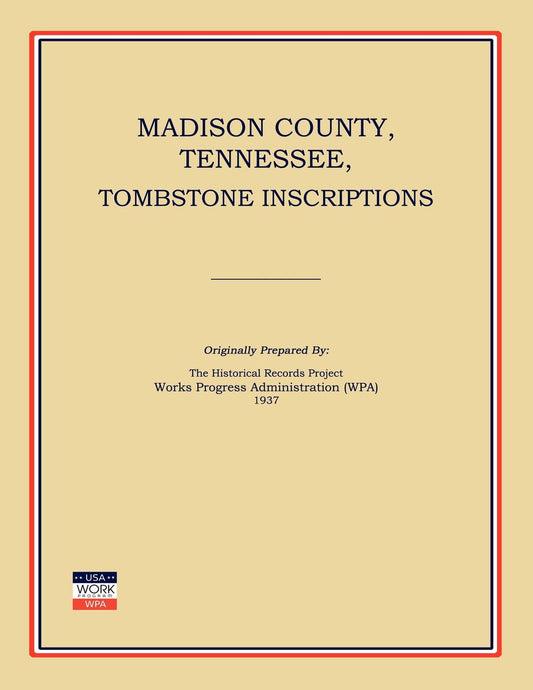 Madison County, Tennessee Tombstone Inscriptions