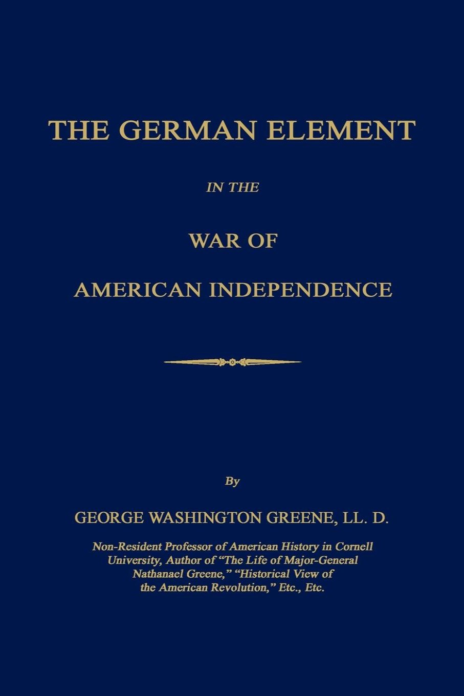 The German Element in the War of American Independence