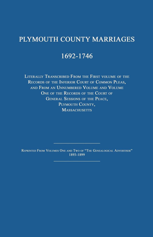 Plymouth County Marriages 1692-1746 [Massachusetts]