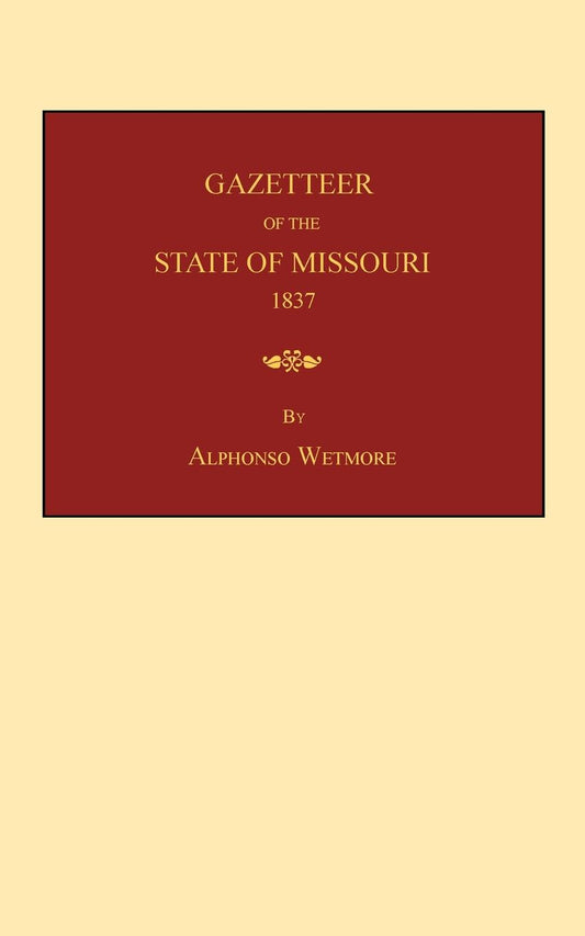 Gazetteer of the State of Missouri 1837