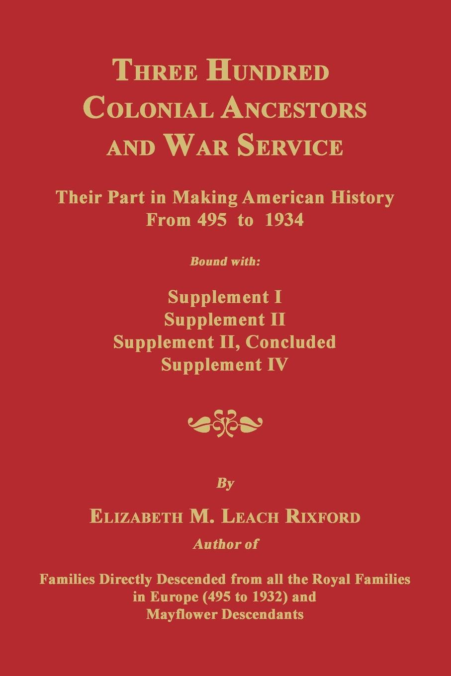 Three Hundred Colonial Ancestors and War Service