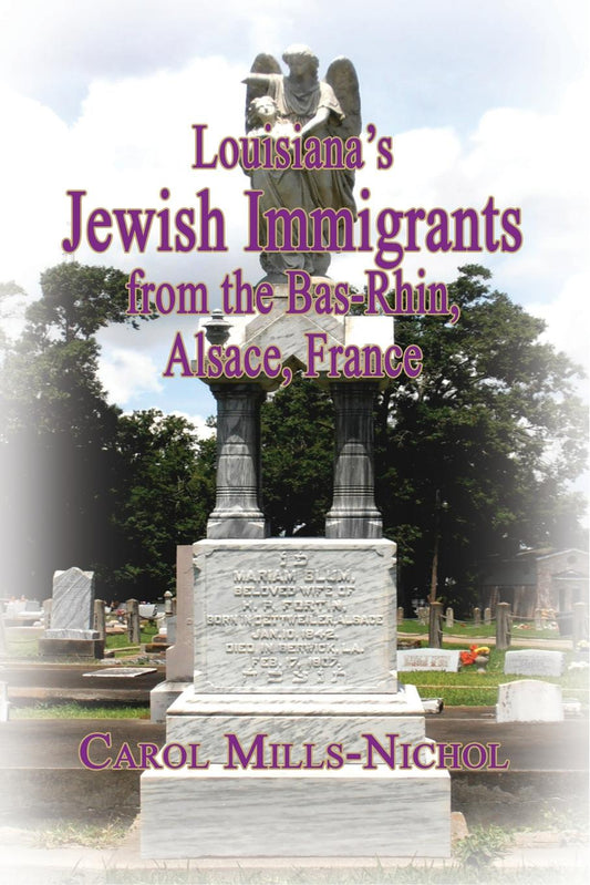 Louisiana's Jewish Immigrants From the Bas-Rhin, Alsace, France