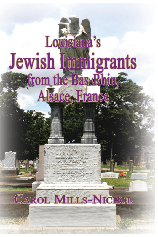 Louisiana's Jewish Immigrants From the Bas-Rhin, Alsace, France