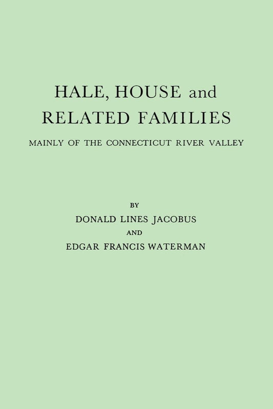 Hale, House and Related Families