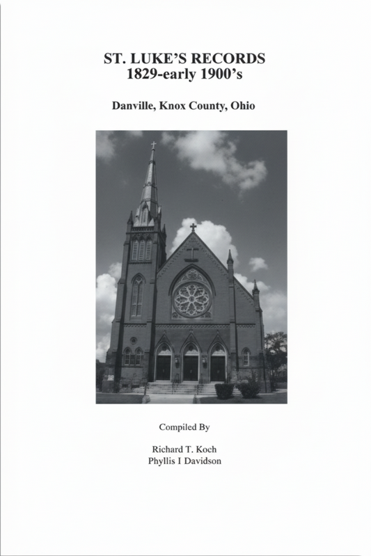 St. Luke’s Records 1829-early 1900’s Danville, Knox County, Ohio
