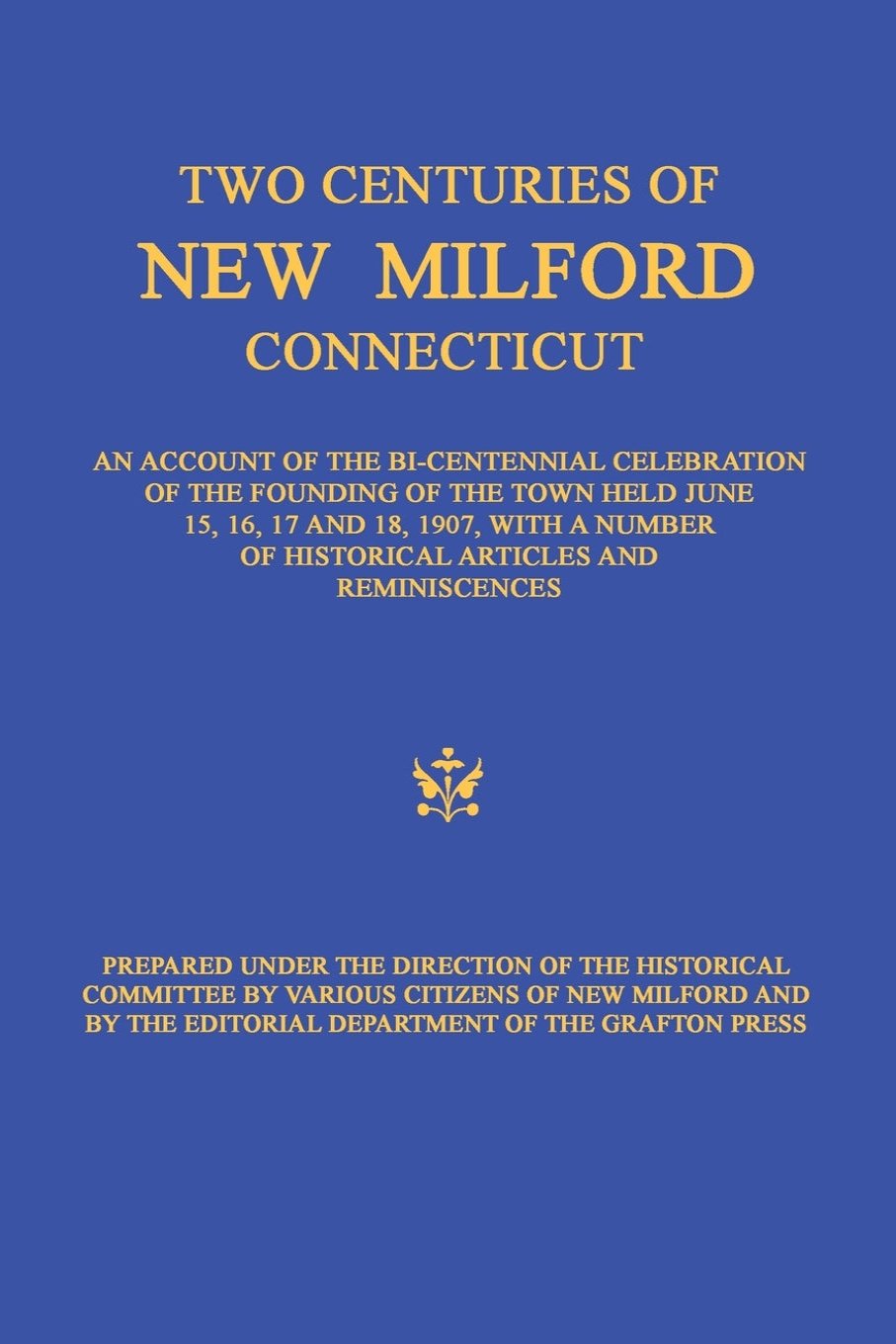 Two Centuries of New Milford, Connecticut