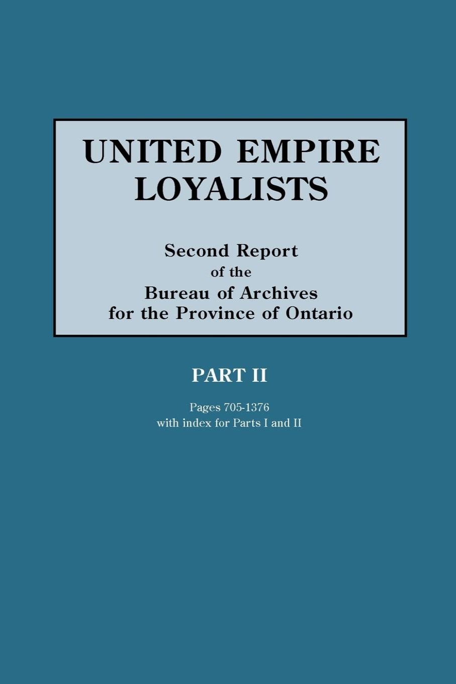 United Empire Loyalists. Two Volumes