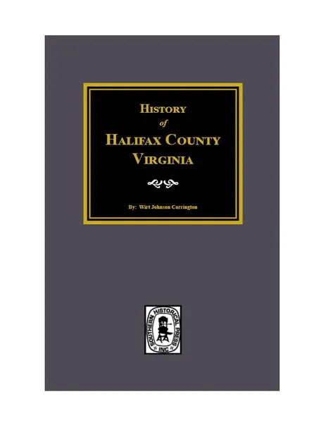 A History of Halifax County, Virginia