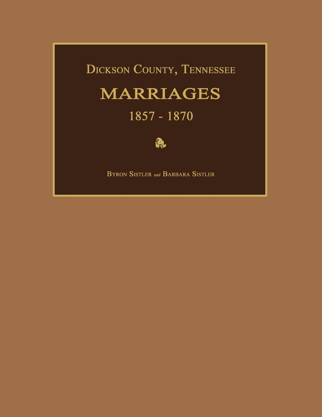 Dickson County, Tennessee, Marriages 1857-1870